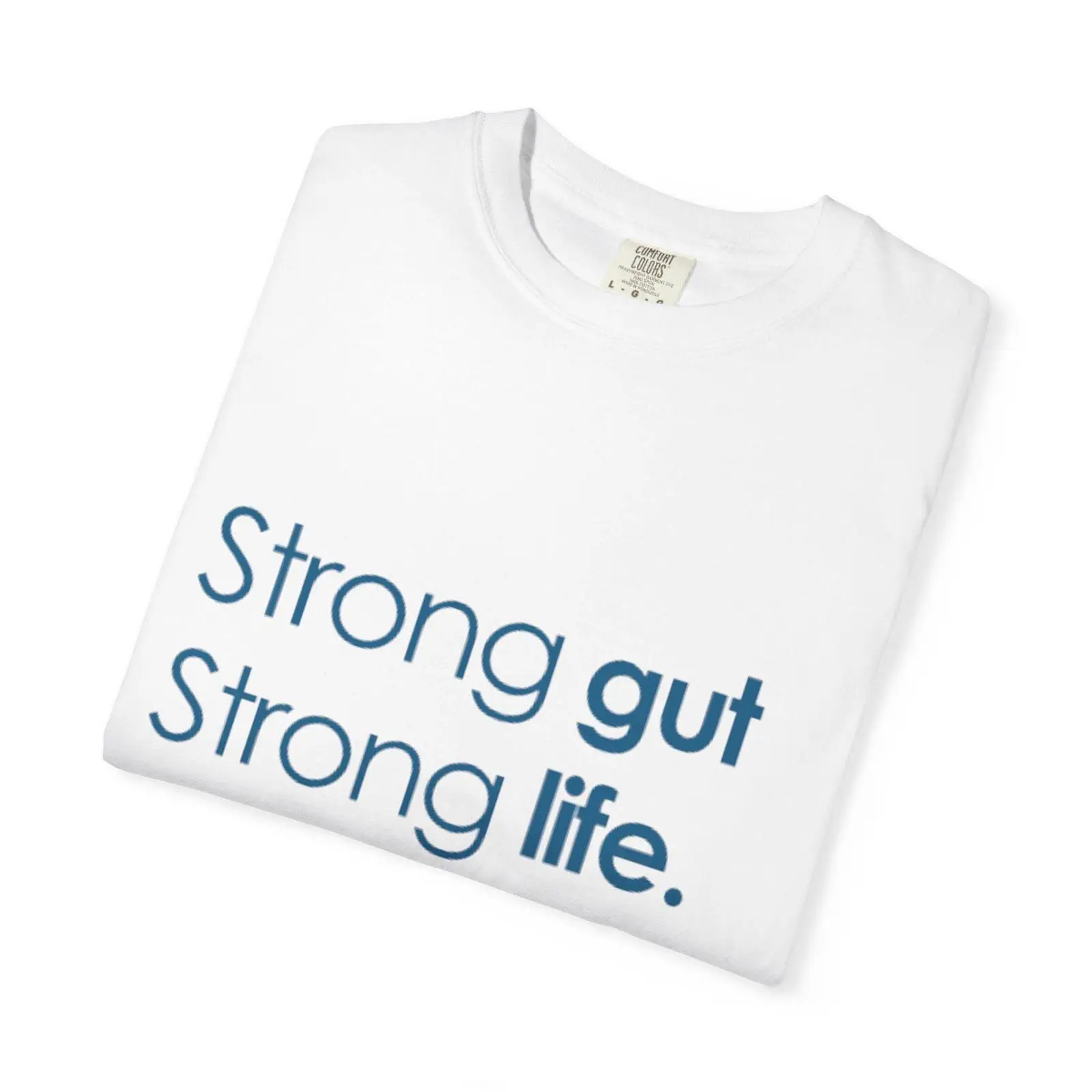 Health Wellness And Lifestyle - Camiseta con eslogan Strong Gut Life,
